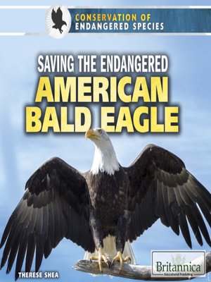 cover image of Saving the Endangered American Bald Eagle